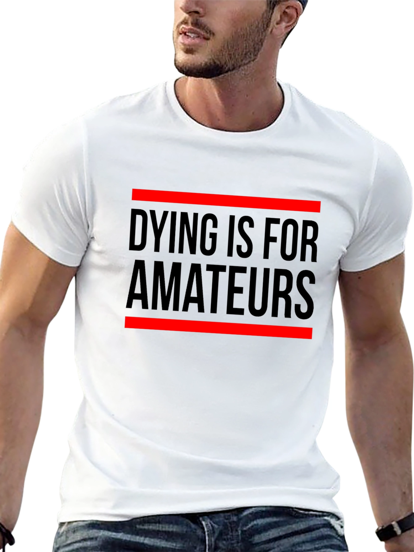 Dying Is For Amateurs Graphic Tee