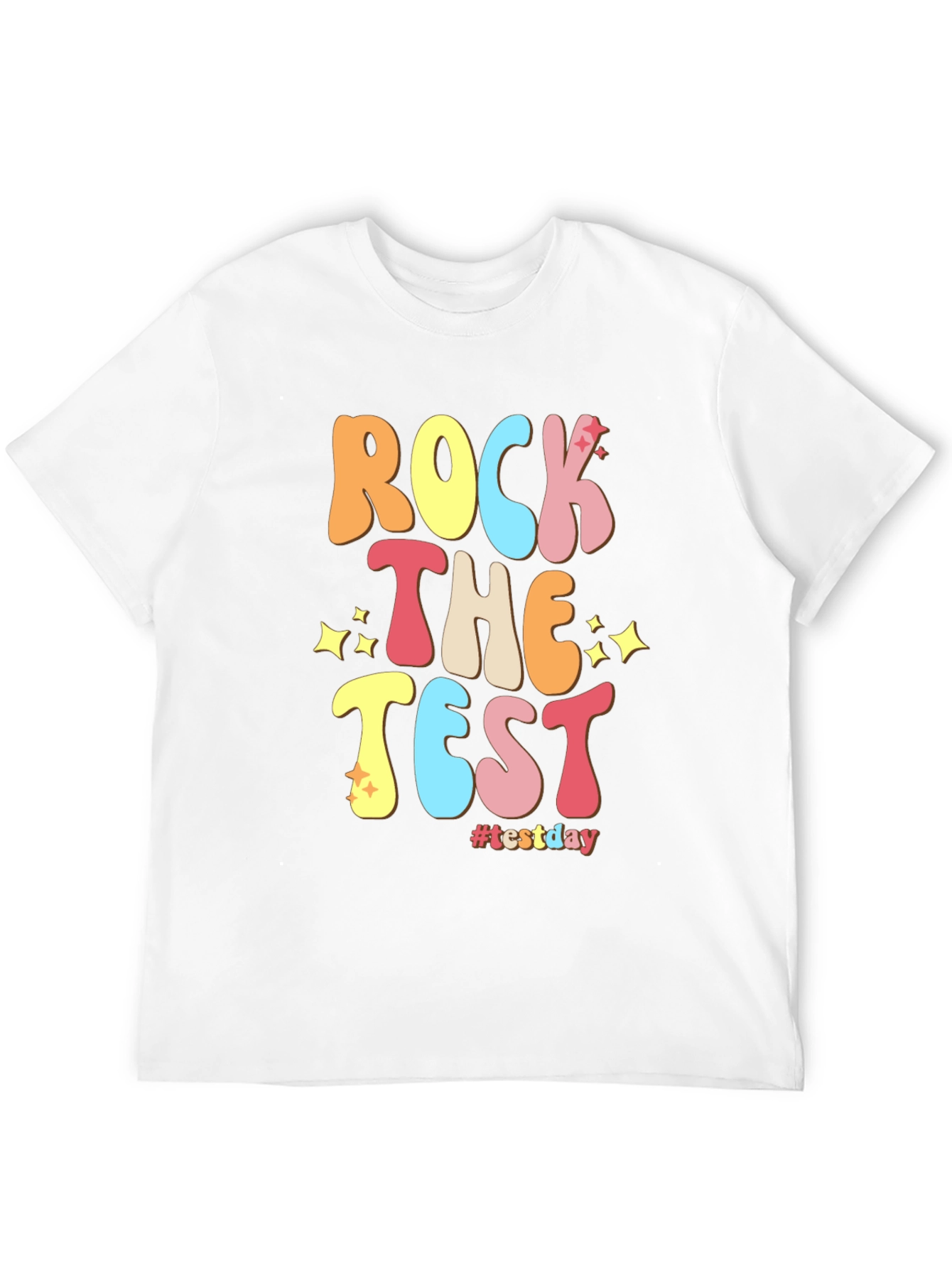 Rock The Test T-Shirt #testday