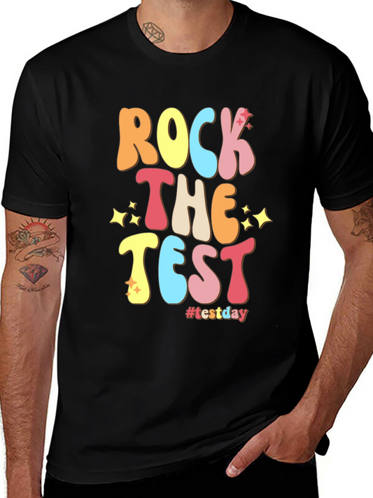 Rock The Test T-Shirt #testday