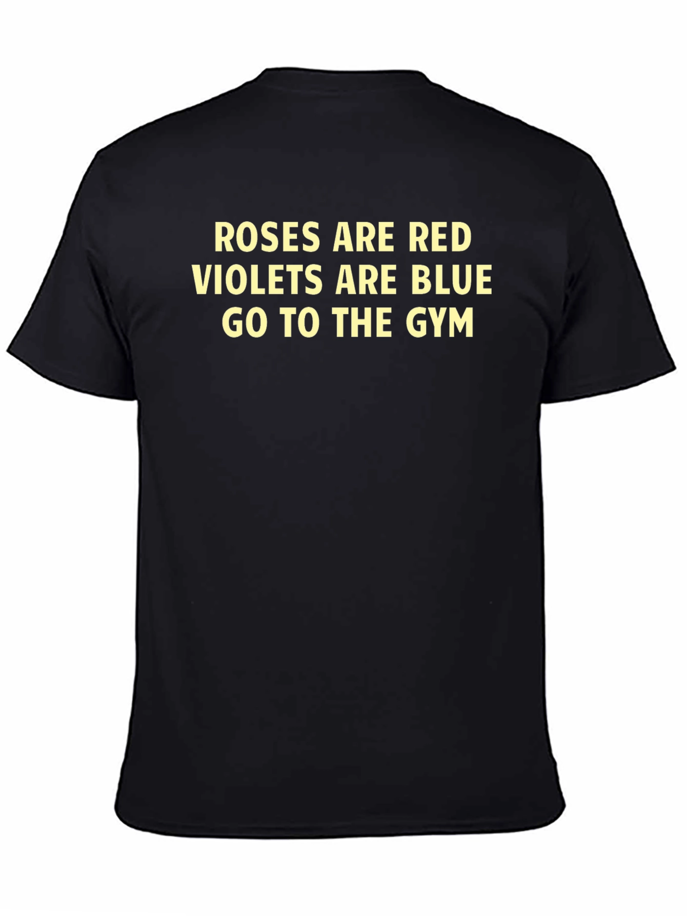 Roses are Red Gym Humor Tee