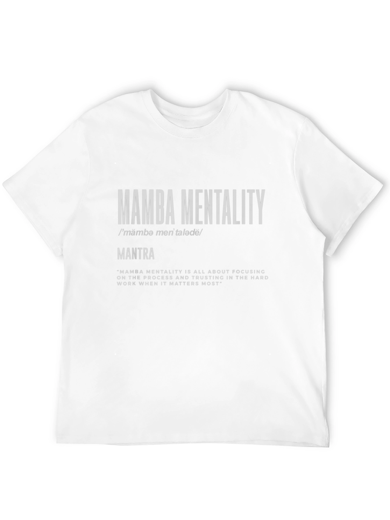 Mamba Mentality Graphic Tee - Inspiring Mantra Shirt