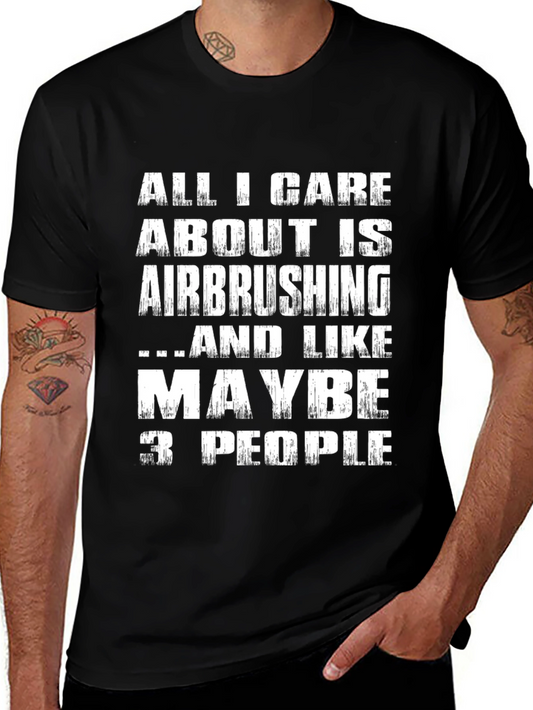 Airbrushing T-Shirt - Hobbyist Humor Tee