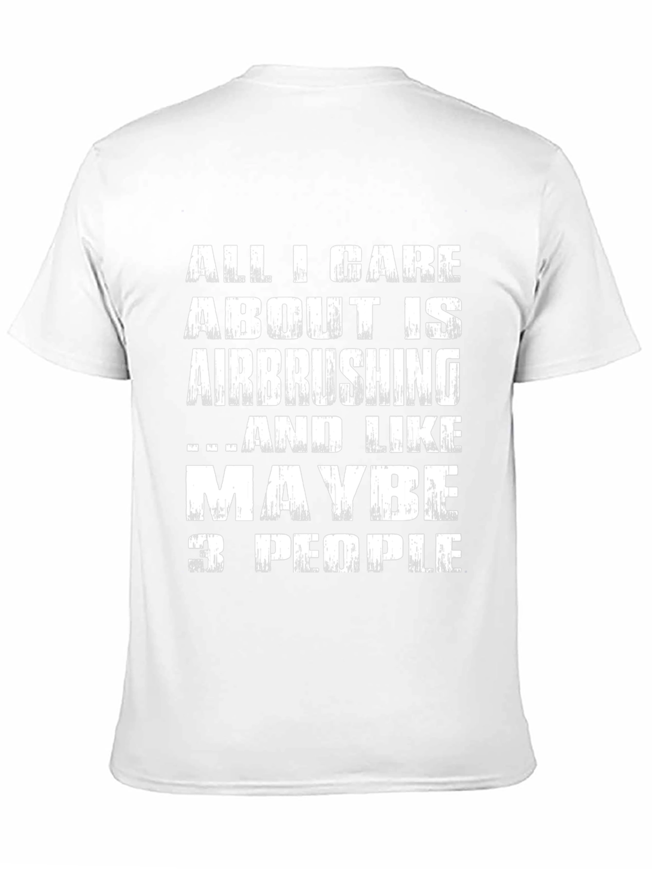 Airbrushing T-Shirt - Hobbyist Humor Tee