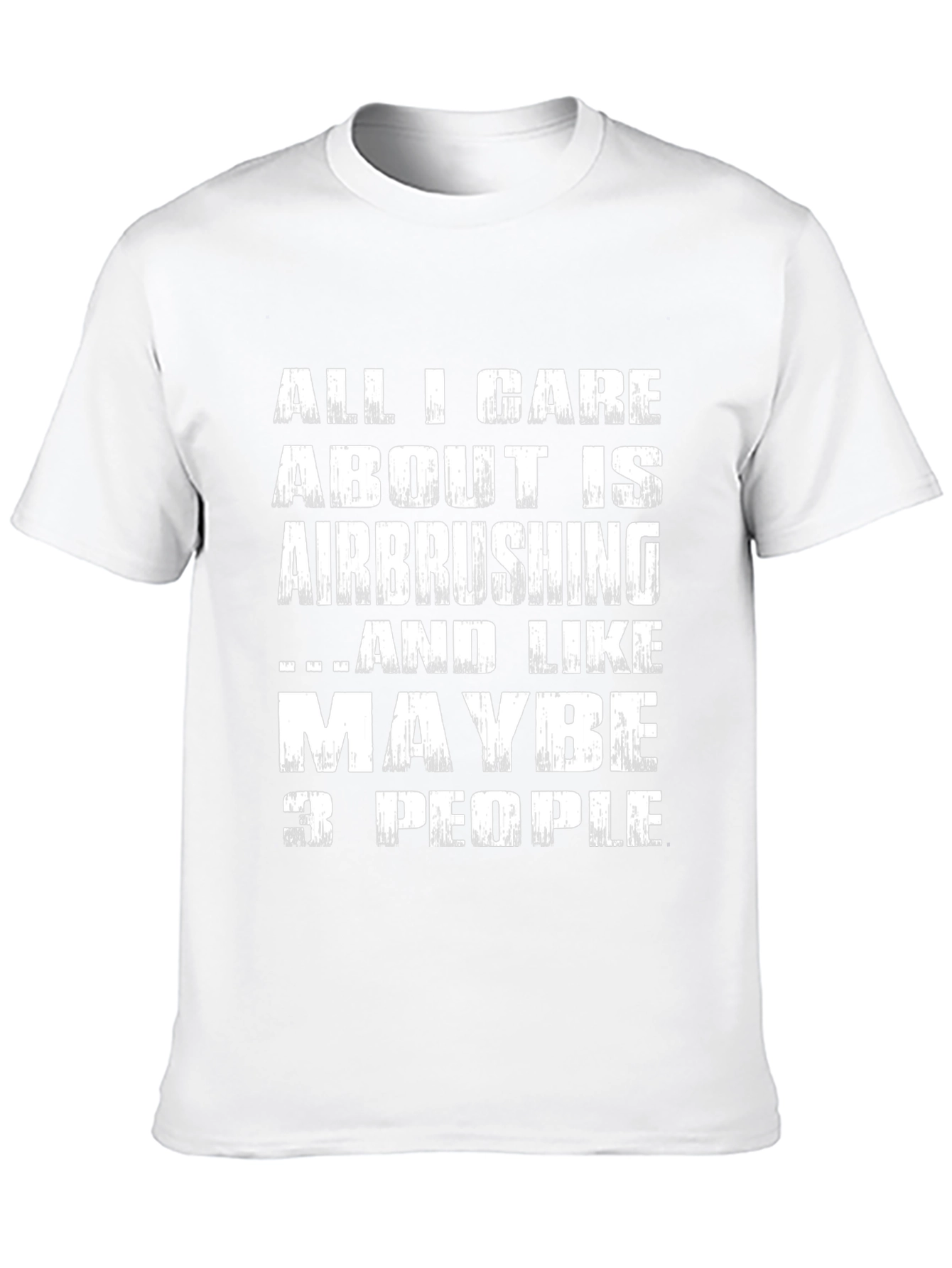 Airbrushing T-Shirt - Hobbyist Humor Tee