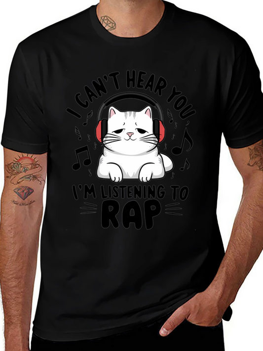 I Cant Hear You Cat Rap Music T-Shirt