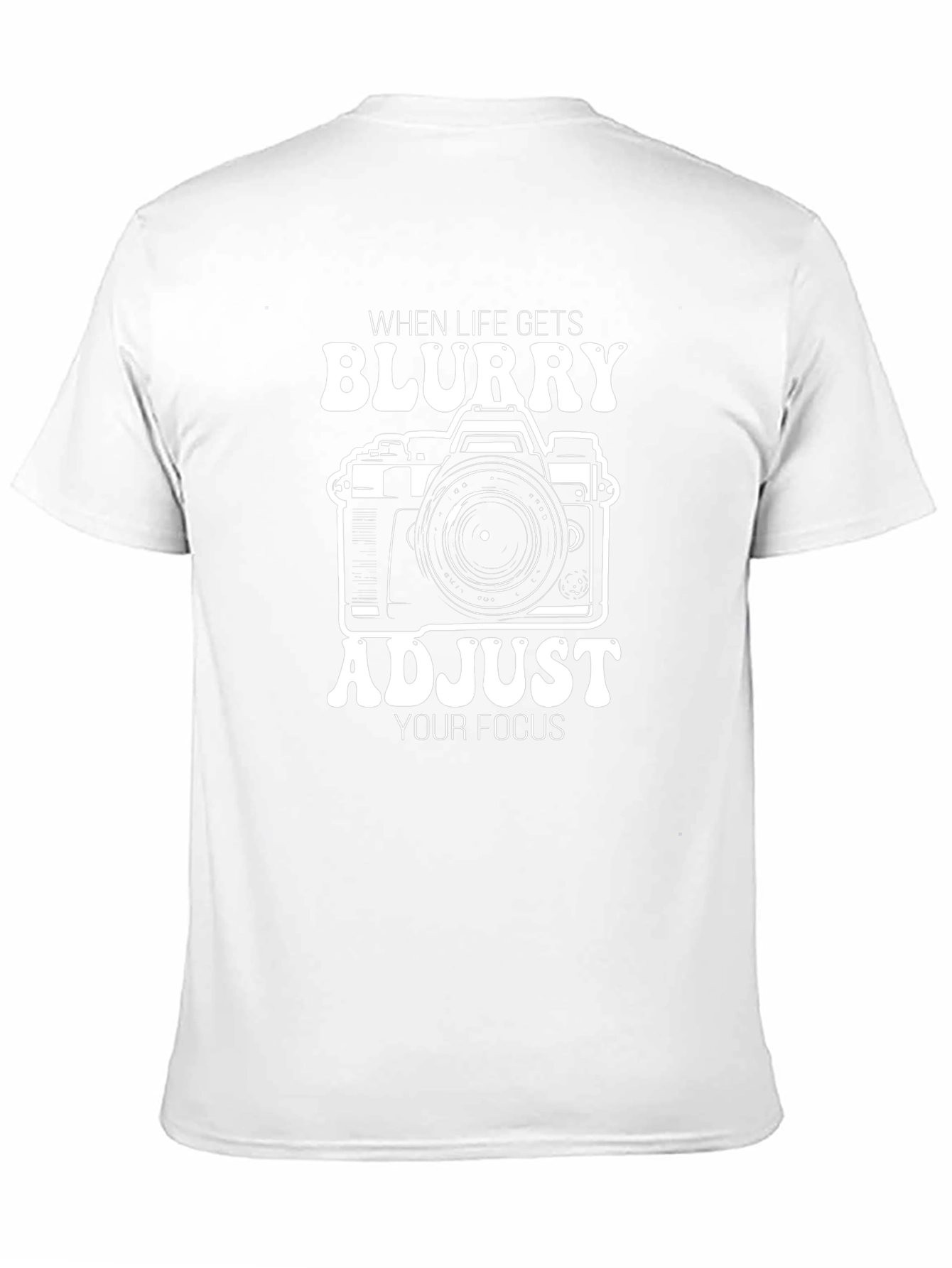 When Life Gets Blurry T-Shirt