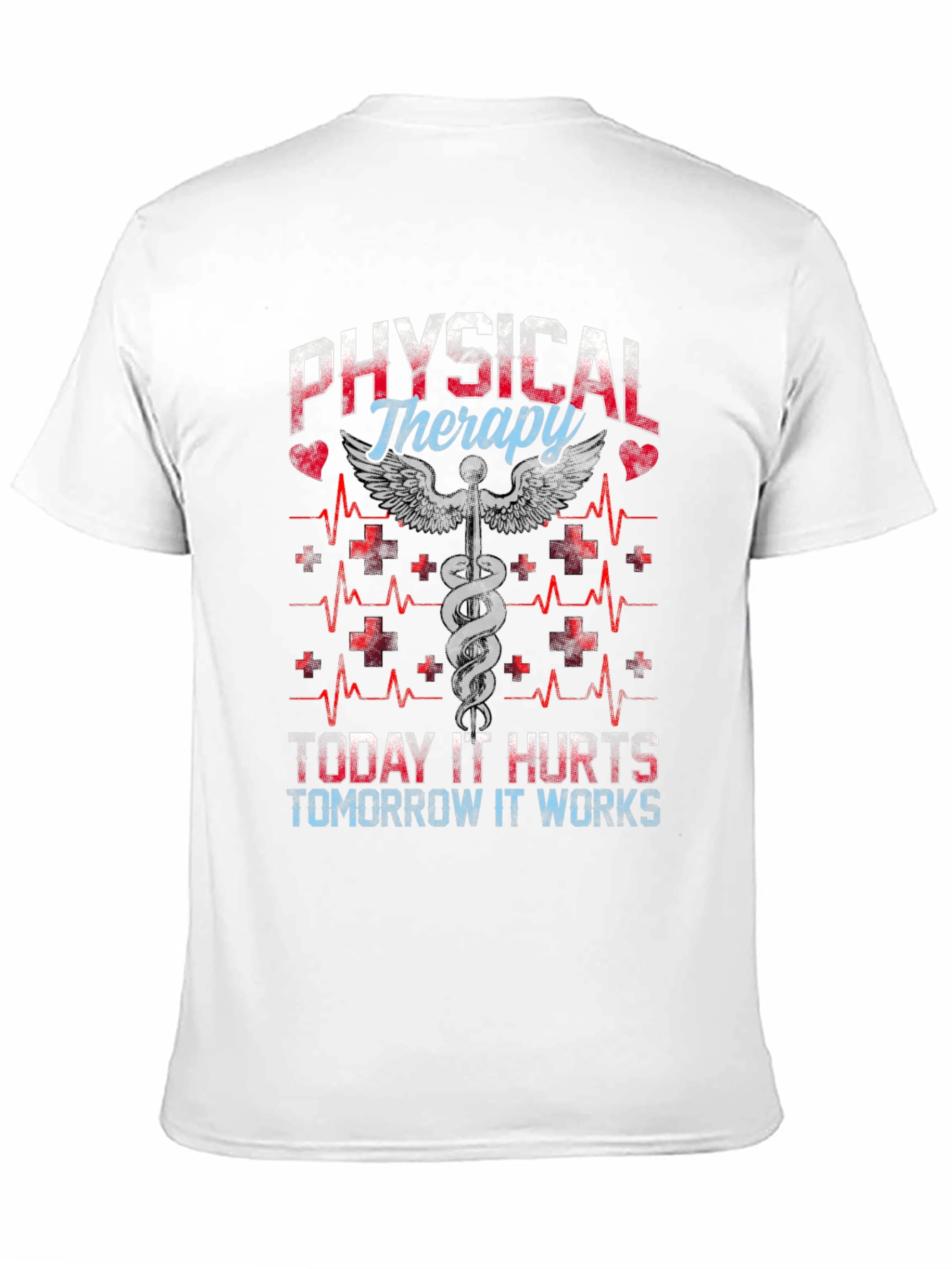 Physical Therapy Today It Hurts T-Shirt