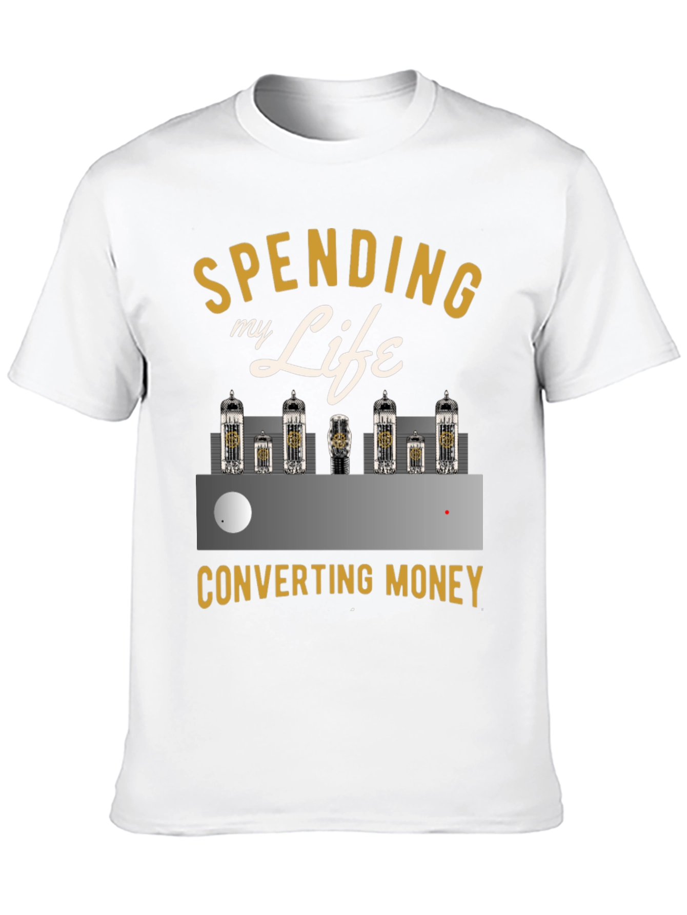 Spending Life Converting Money T-Shirt