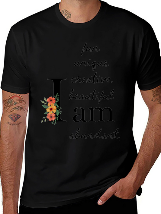 I am T-Shirt - Fun Unique Creative
