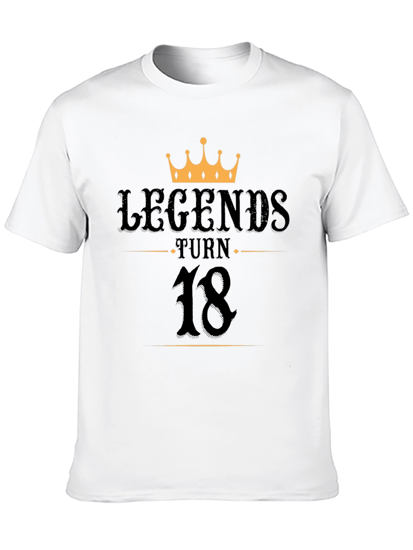 Legends Turn 18 T-Shirt - Birthday Gift