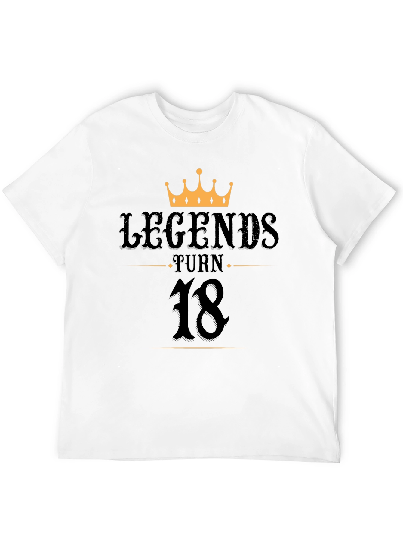 Legends Turn 18 T-Shirt - Birthday Gift