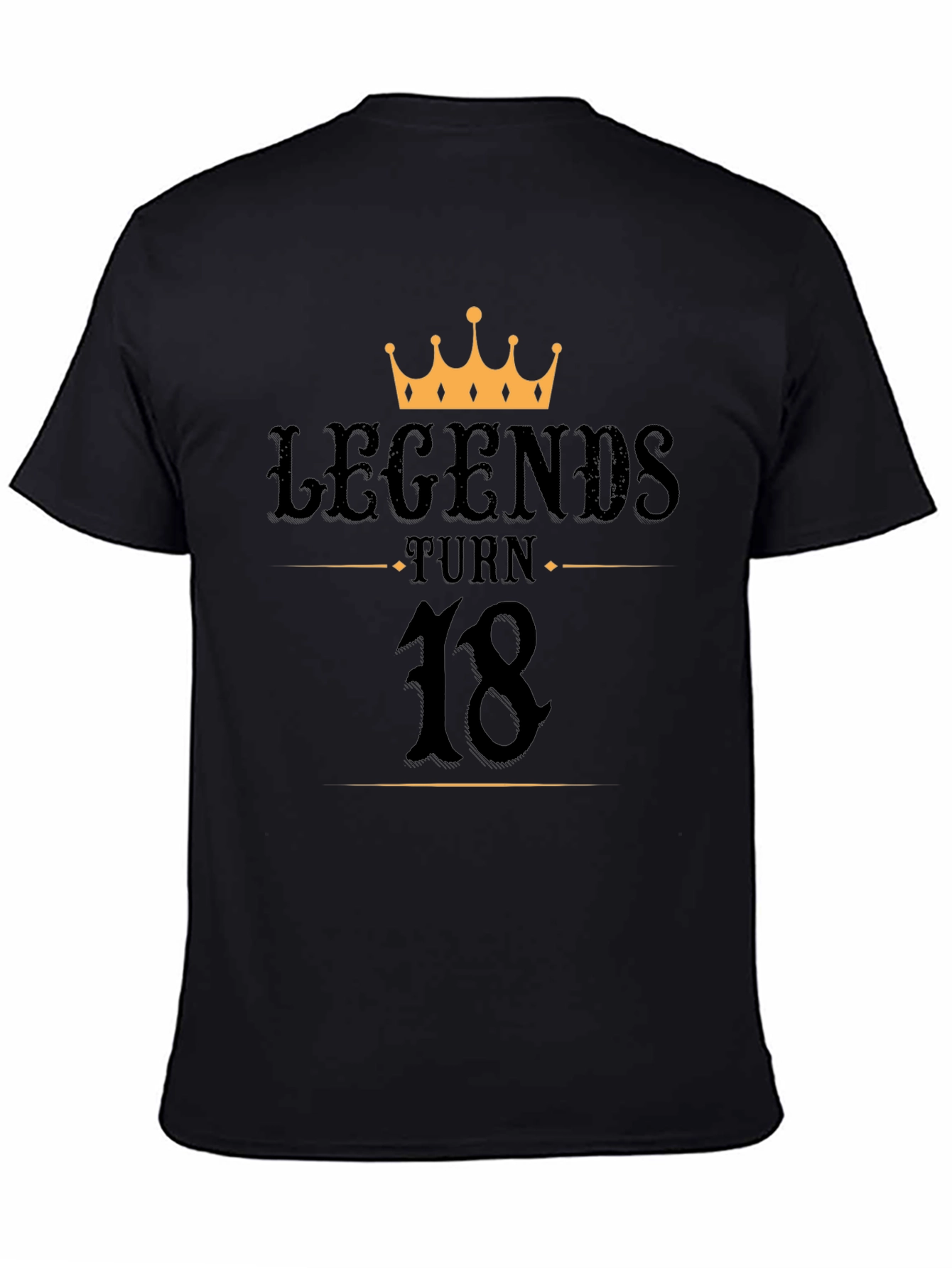 Legends Turn 18 T-Shirt - Birthday Gift