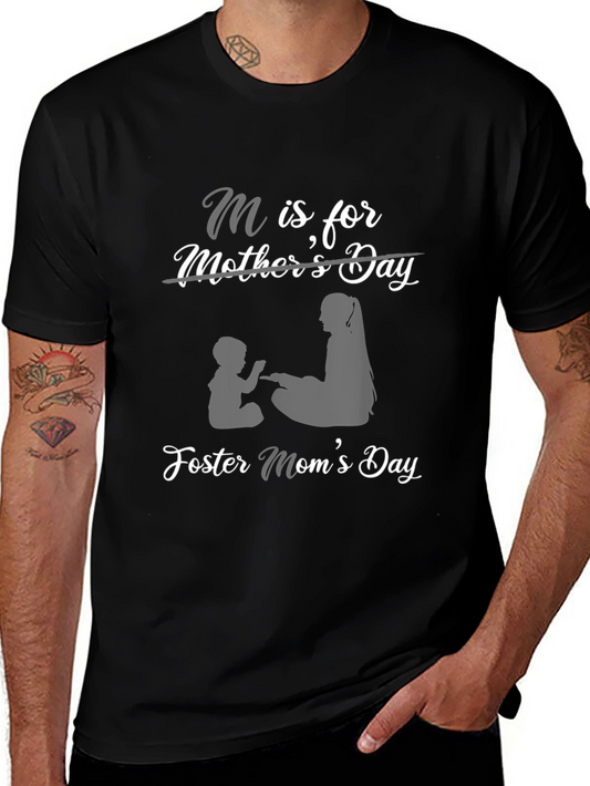 Foster Moms Day T-Shirt - M is for Mother