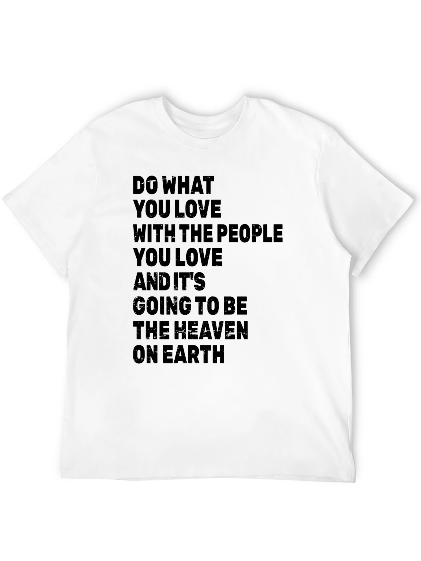 Inspirational T-Shirt: Do What You Love Black Cotton Tee