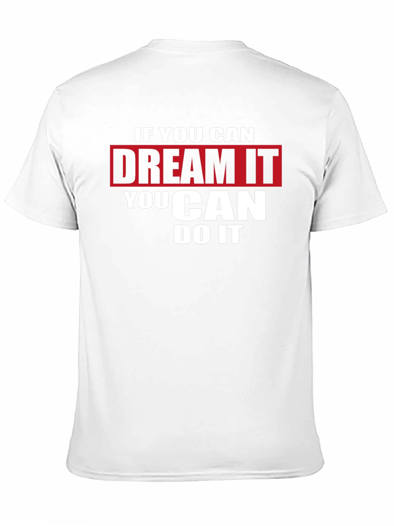 Dream It Do It Black T-Shirt