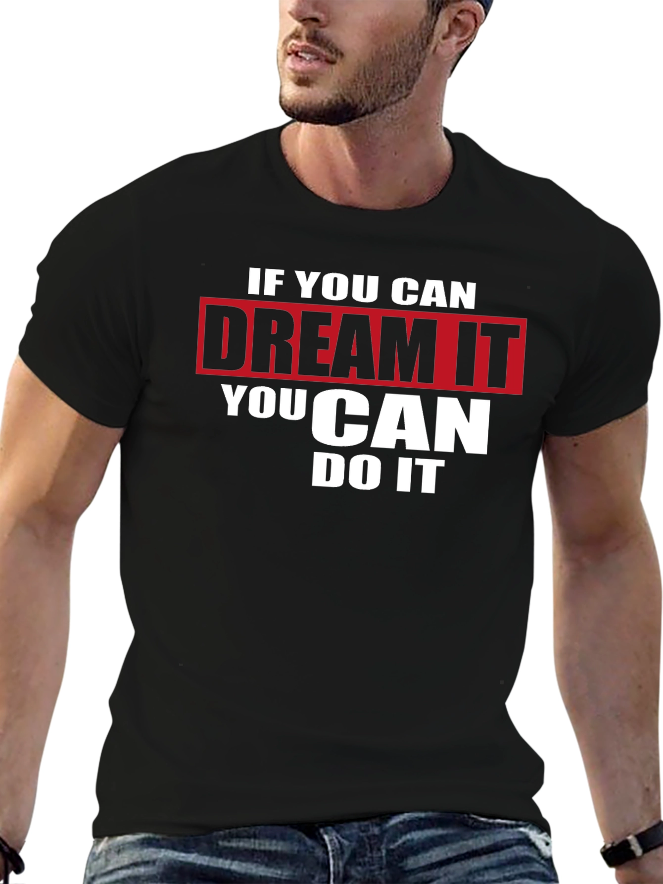 Dream It Do It Black T-Shirt
