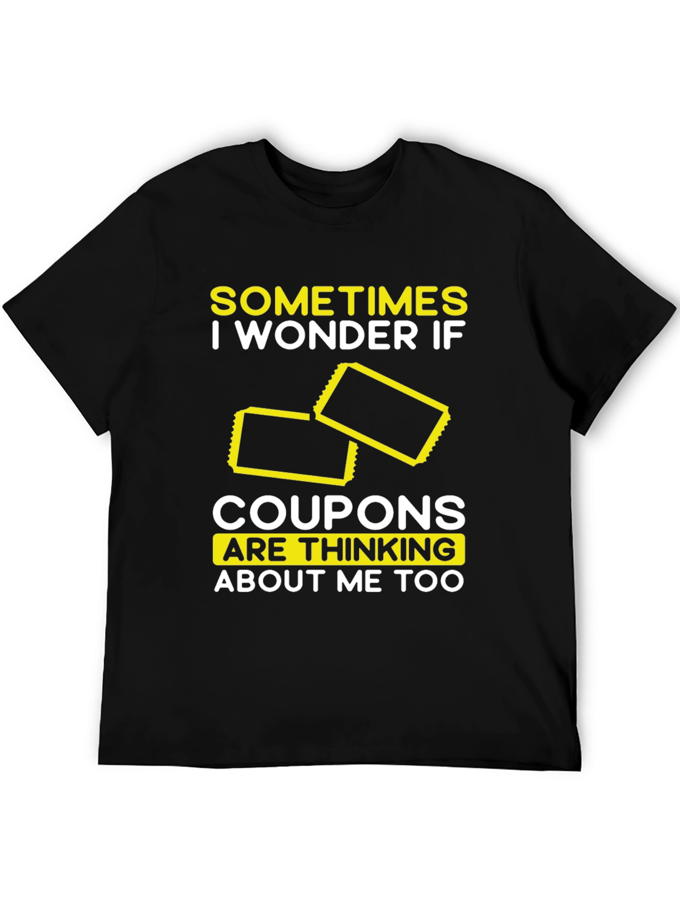 Coupon Thinking T-Shirt Funny Graphic Tee