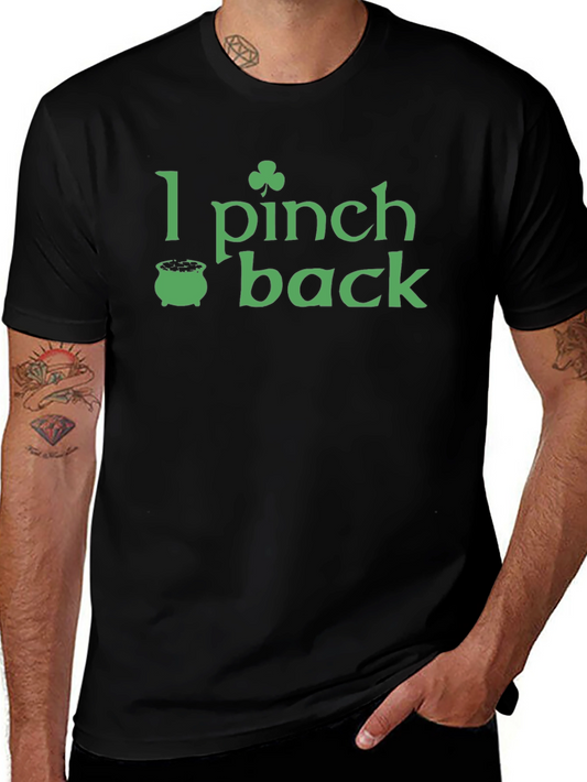 I Pinch Back St. Patricks Day T-Shirt