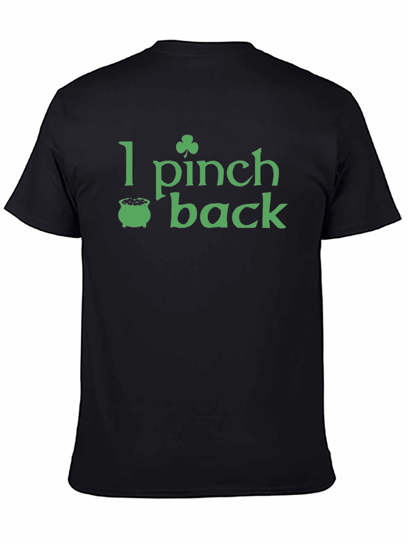 I Pinch Back St. Patricks Day T-Shirt