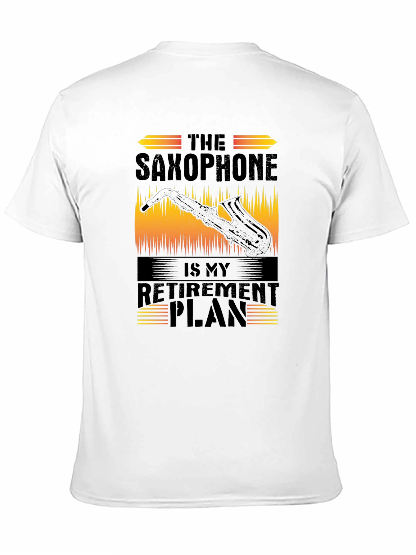 Saxophone Retirement Plan Graphic T-Shirt