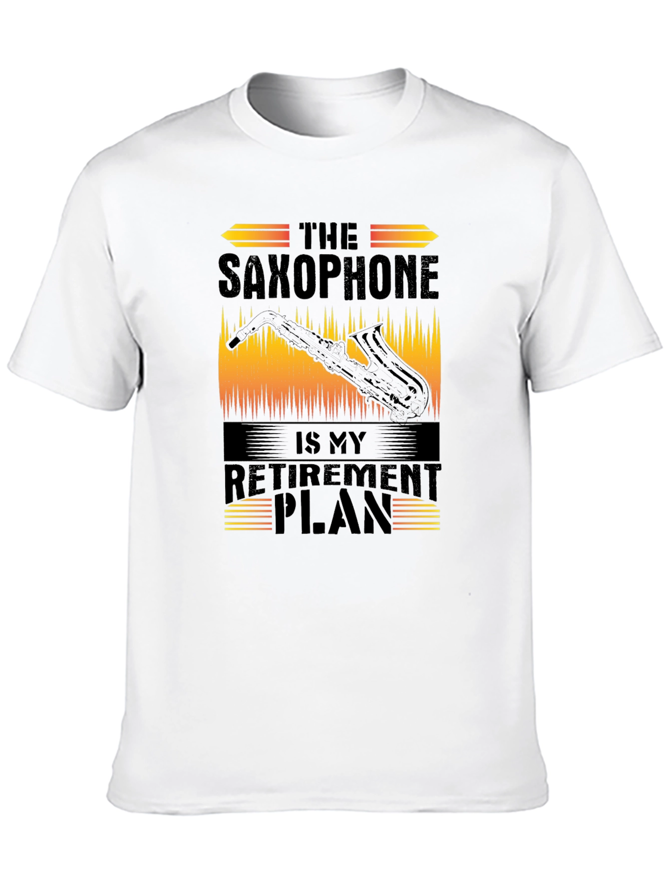 Saxophone Retirement Plan Graphic T-Shirt