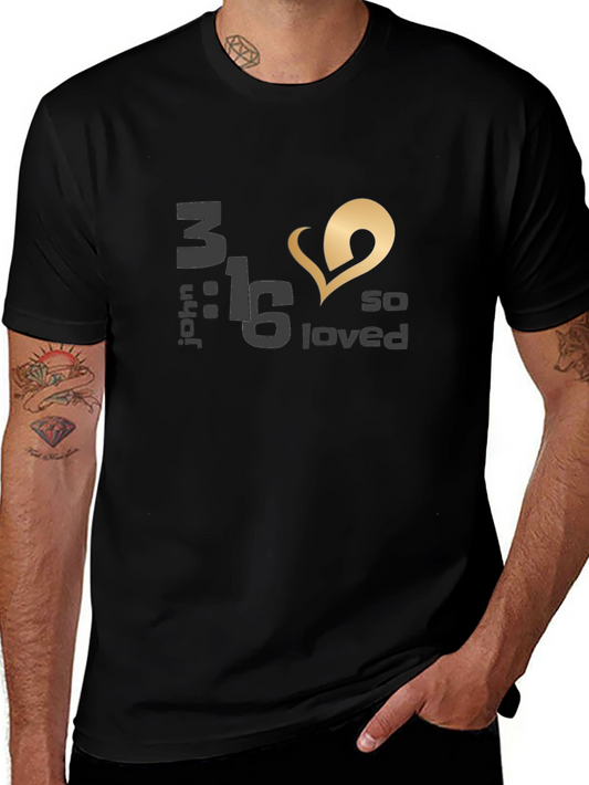 John 3:16 So Loved T-Shirt
