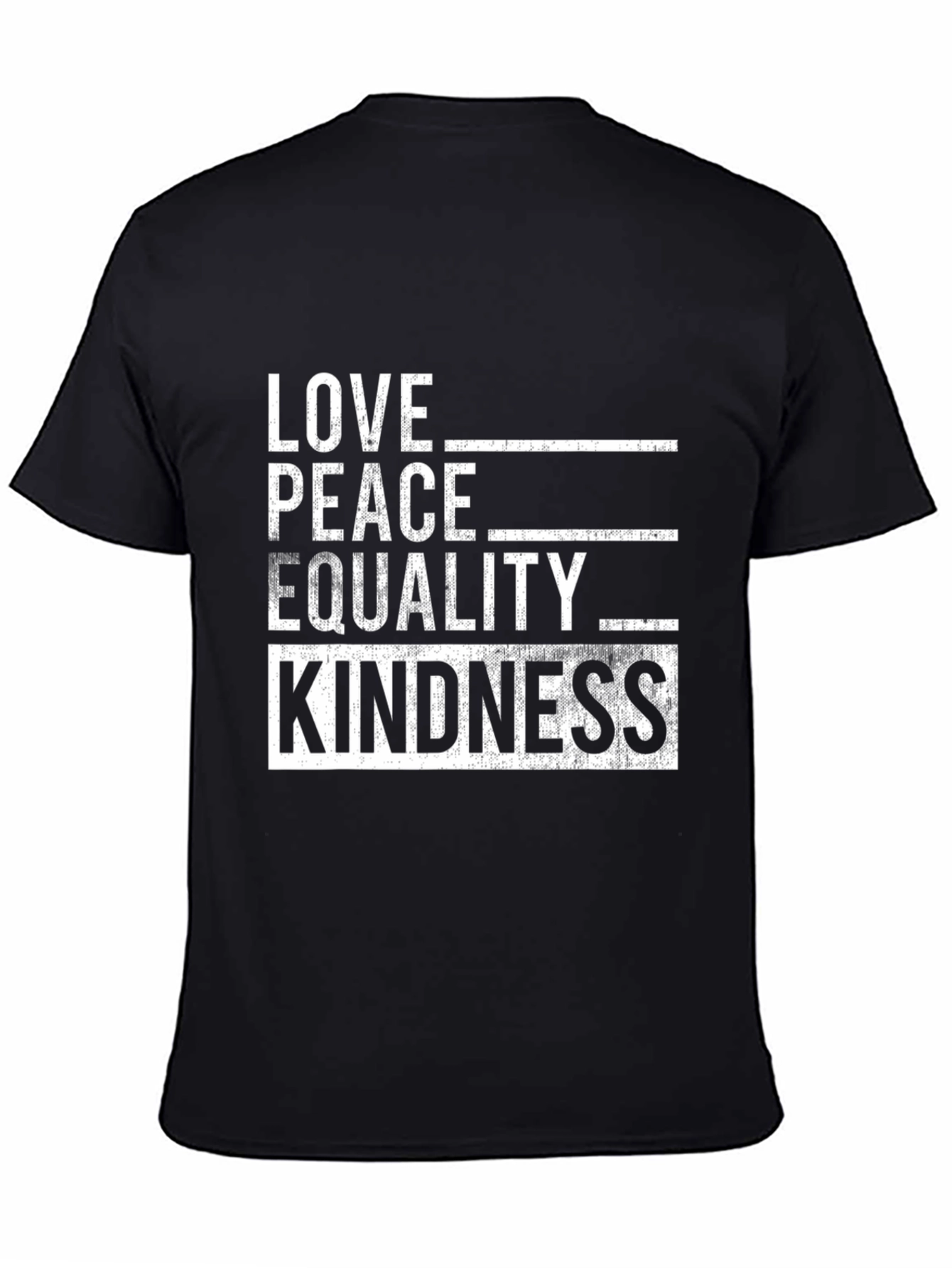 Love Peace Equality Kindness Black Graphic T-Shirt