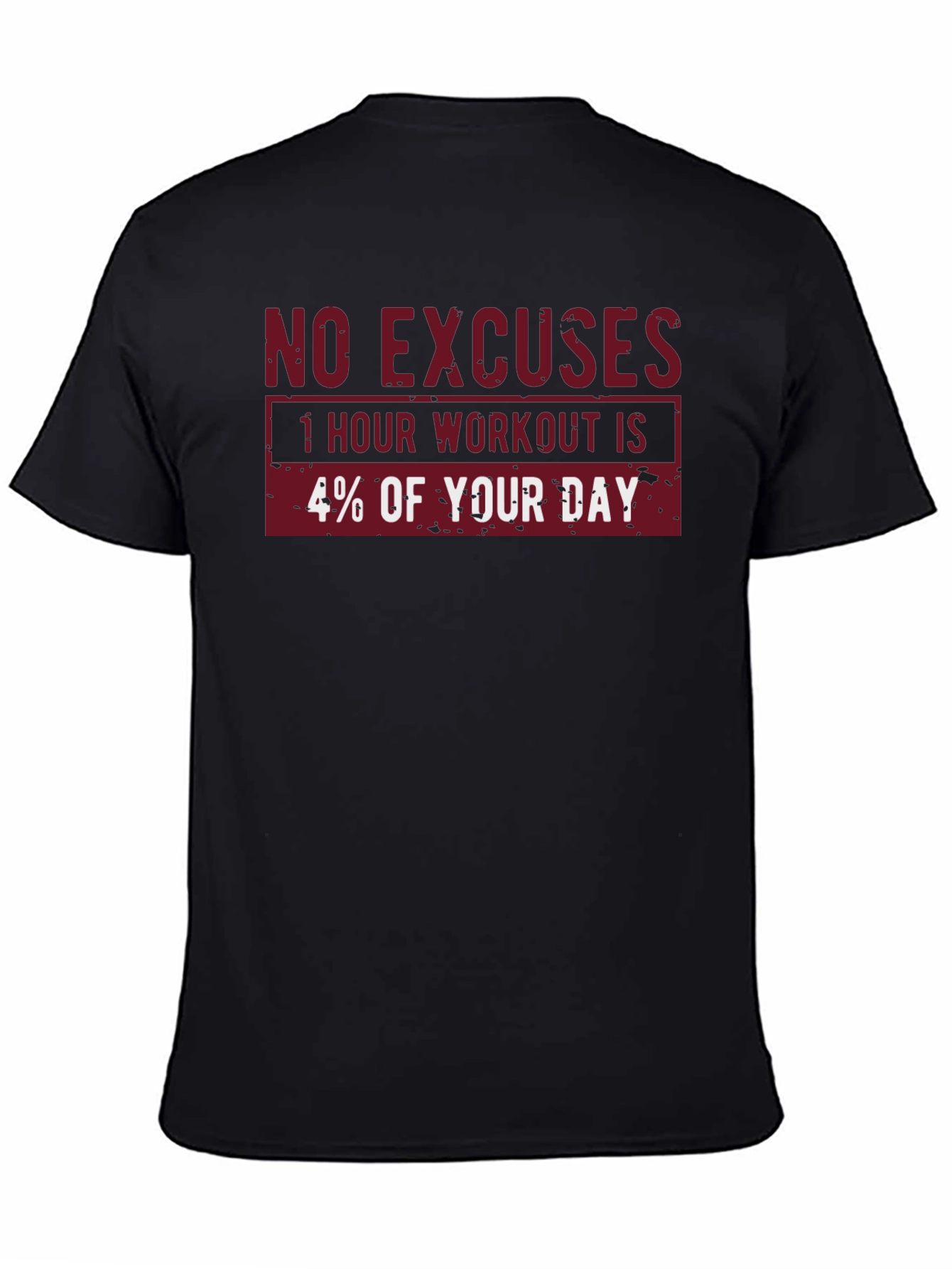 No Excuses Workout Motivational T-Shirt