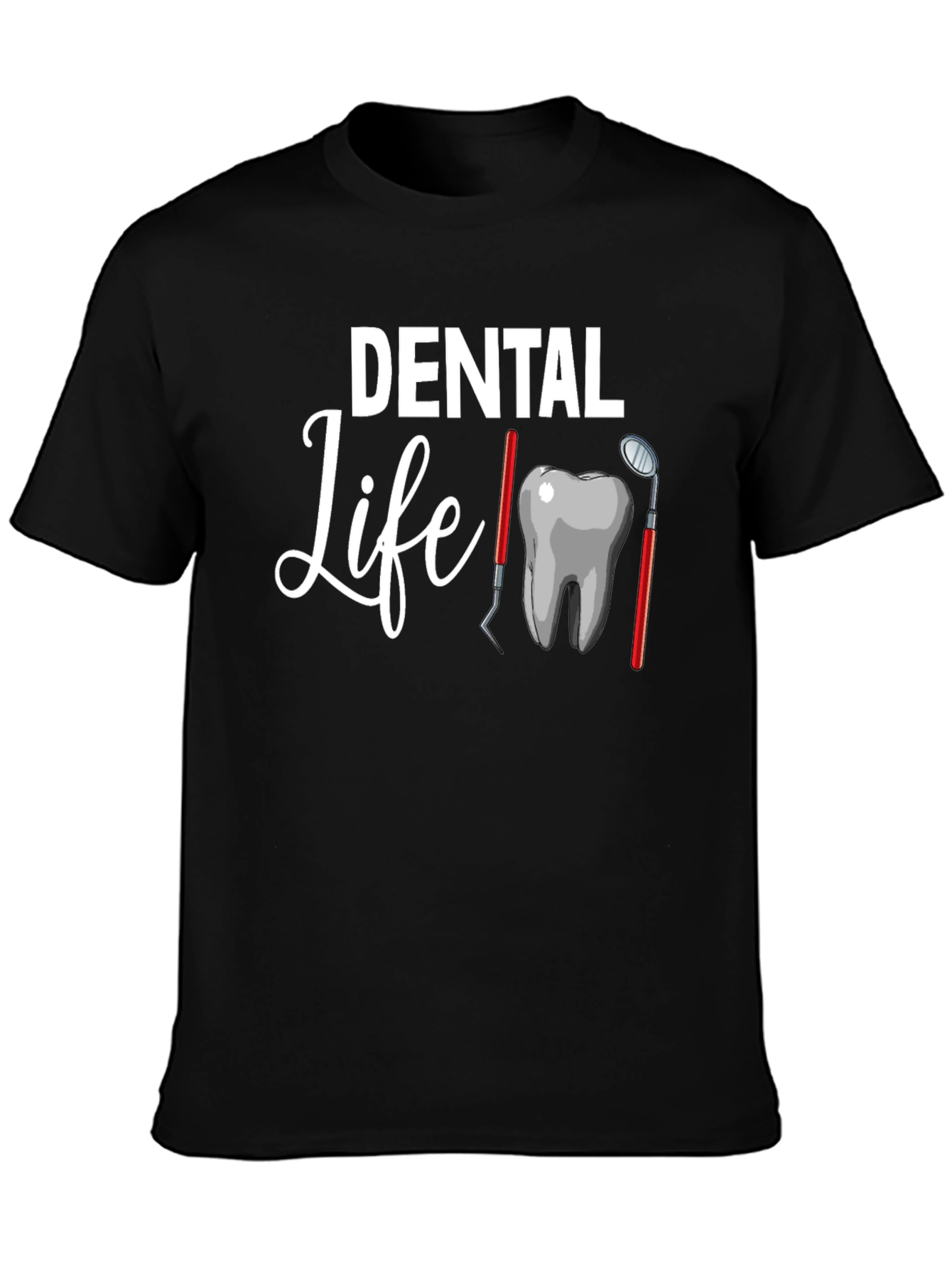 Dental Life Graphic Tee - Dentist Gift