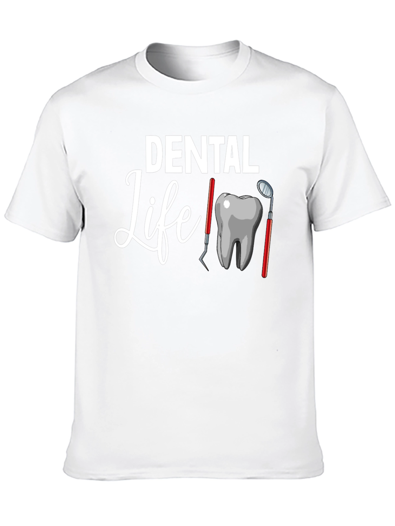 Dental Life Graphic Tee - Dentist Gift
