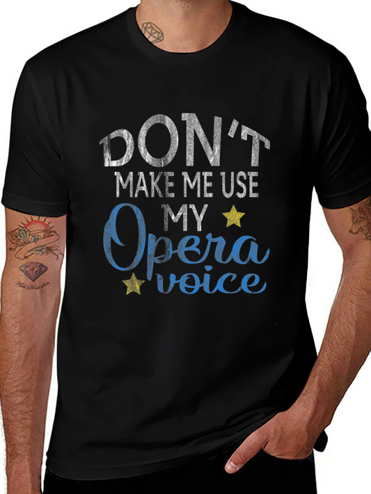 Opera Voice T-Shirt - Funny Music Vocal Tee