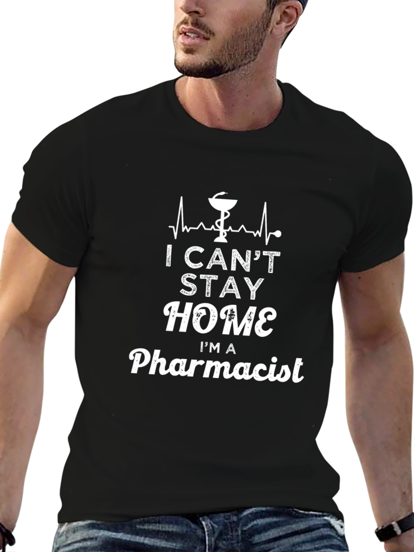 Pharmacist T-Shirt: I Cant Stay Home