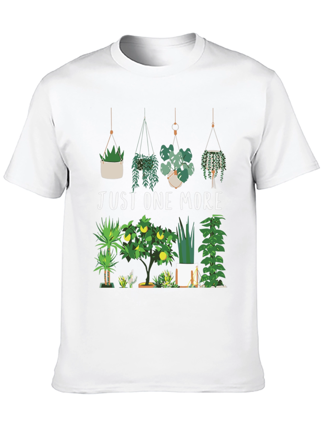 Just One More Plant T-Shirt