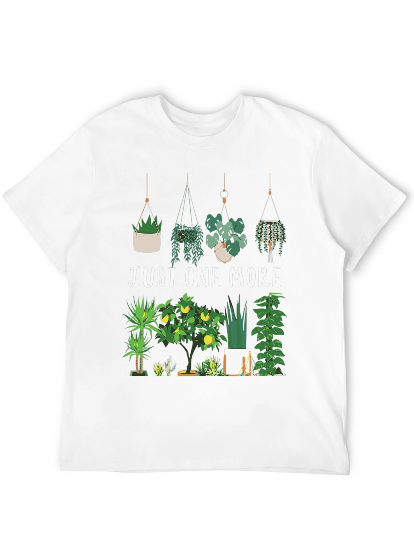 Just One More Plant T-Shirt
