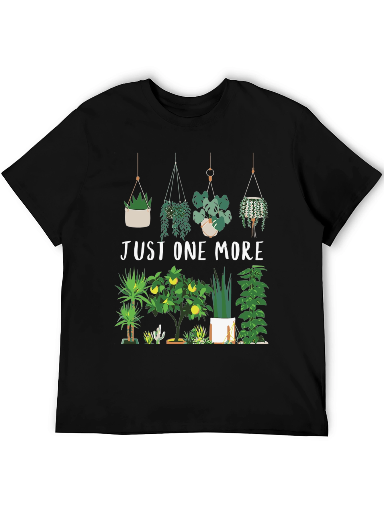 Just One More Plant T-Shirt