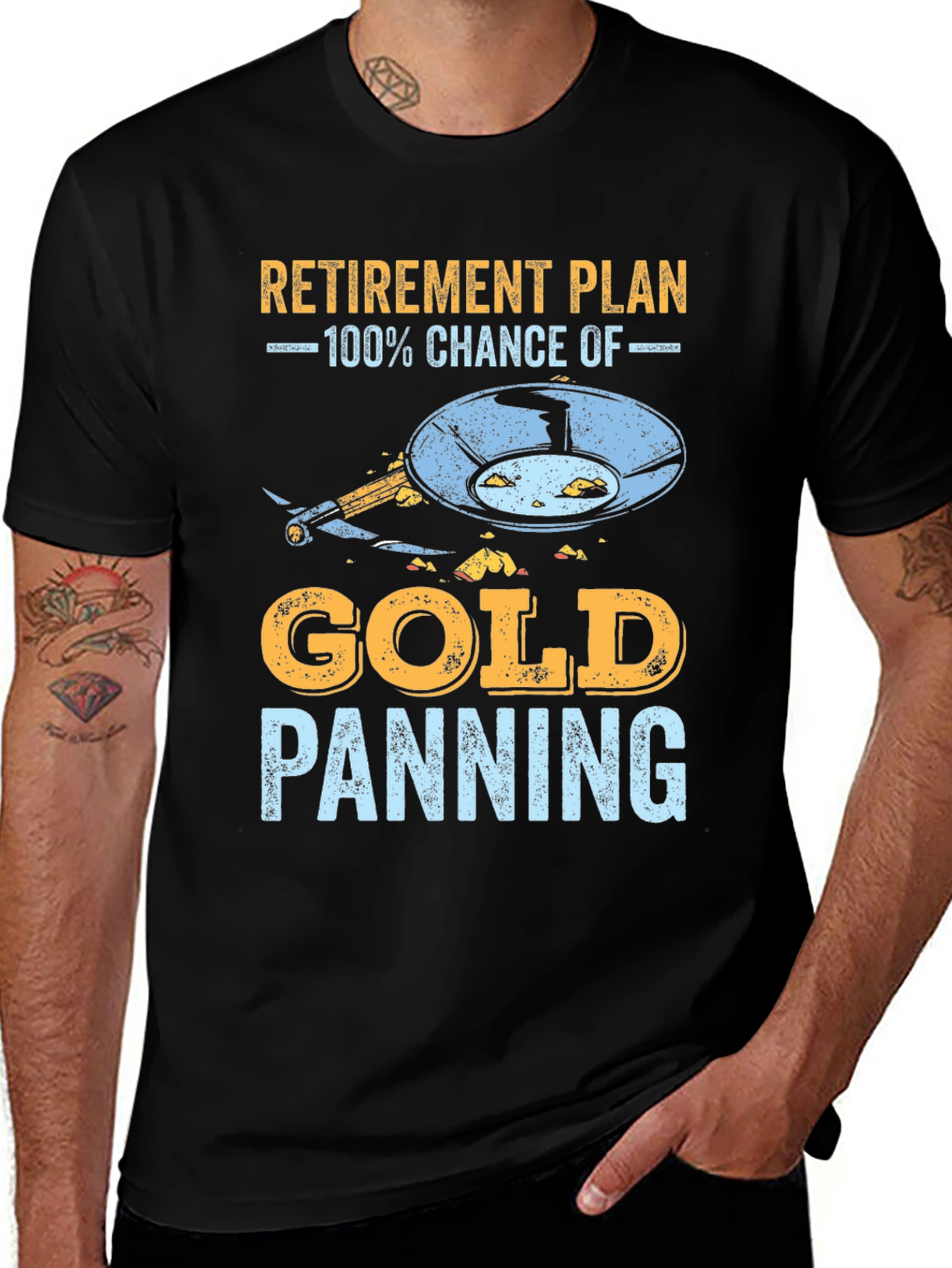 Retirement Plan Gold Panning T-Shirt
