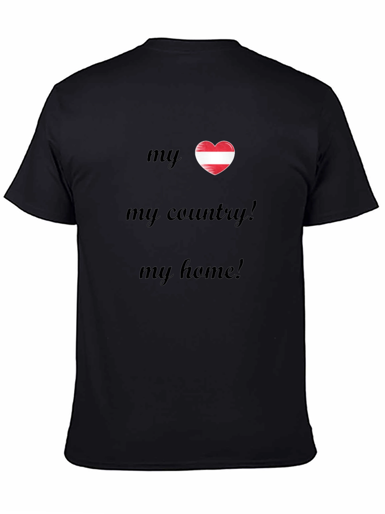 Austrian Pride T-Shirt - My Country My Home Tee