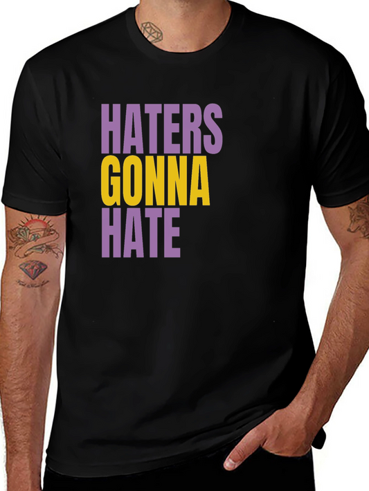 Haters Gonna Hate Graphic Tee - Black