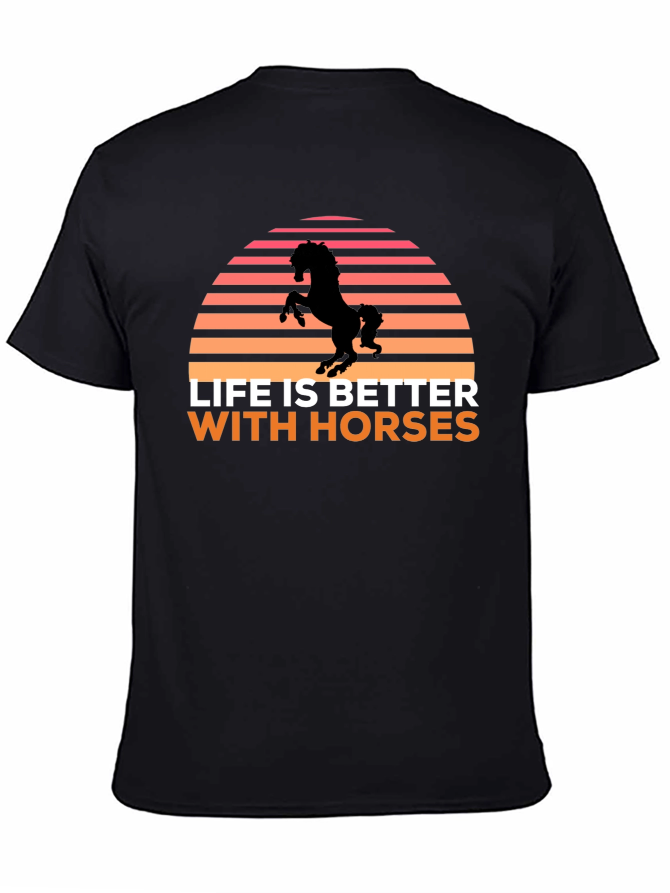 Life is Better with Horses Graphic Tee