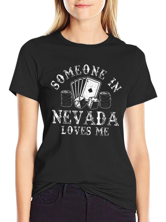 Someone in Nevada Loves Me Graphic Tee