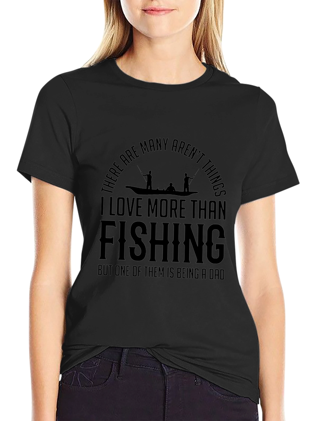 Fishing Dad T-Shirt: I Love More Than Fishing
