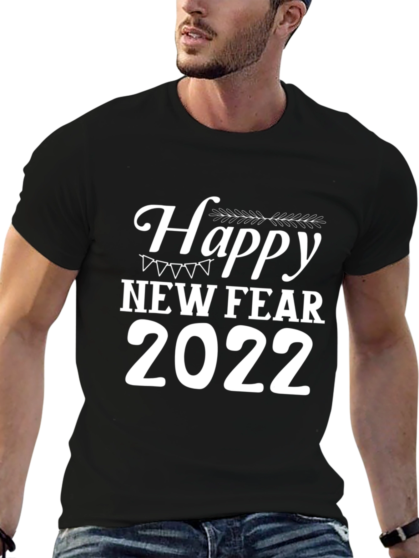 Happy New Fear 2022 Graphic Tee