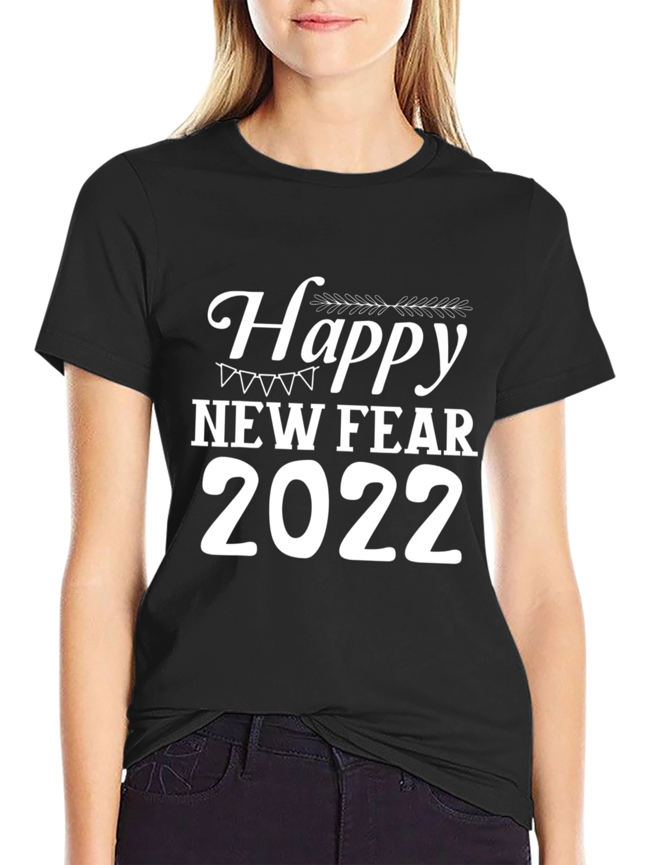 Happy New Fear 2022 Graphic Tee