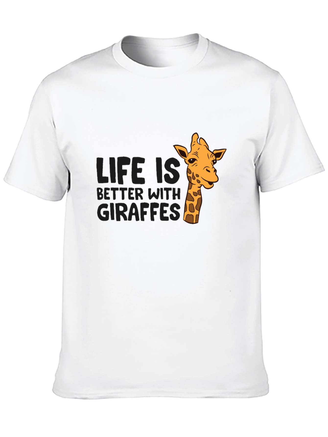 Life is Better with Giraffes Graphic T-Shirt