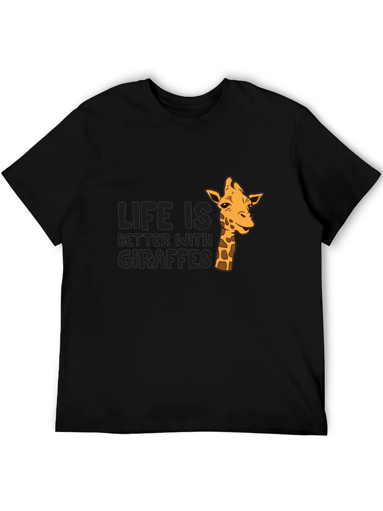 Life is Better with Giraffes Graphic T-Shirt