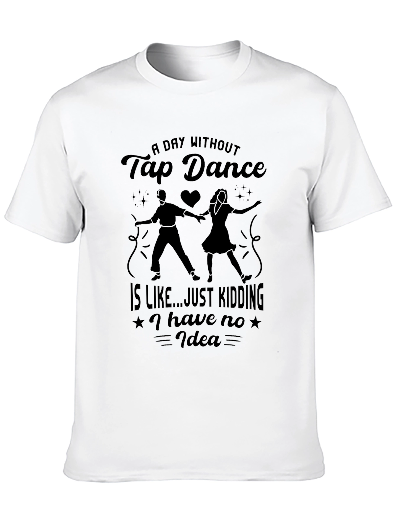 Tap Dance Humor T-Shirt