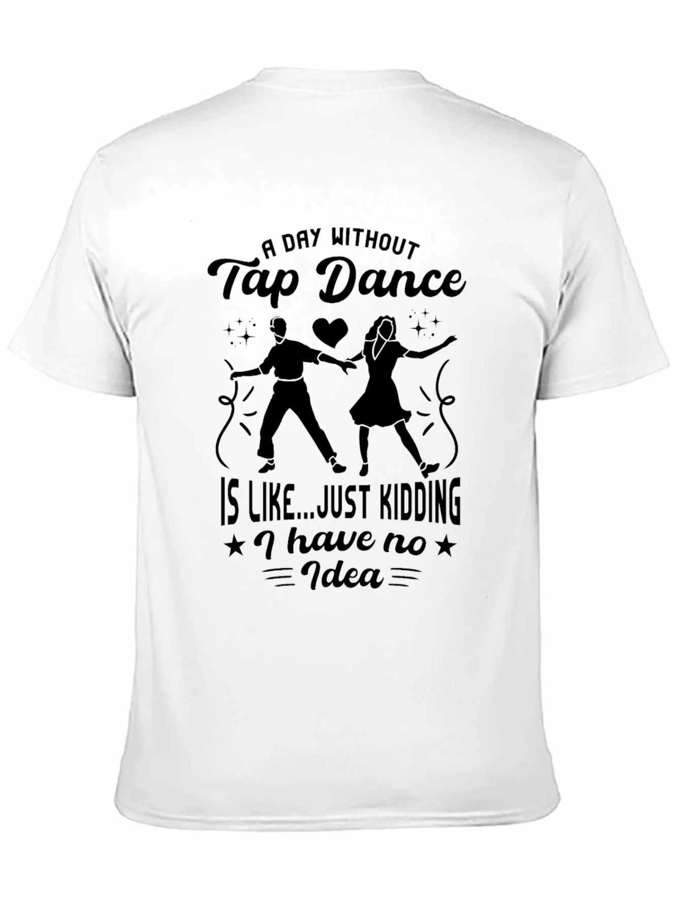 Tap Dance Humor T-Shirt