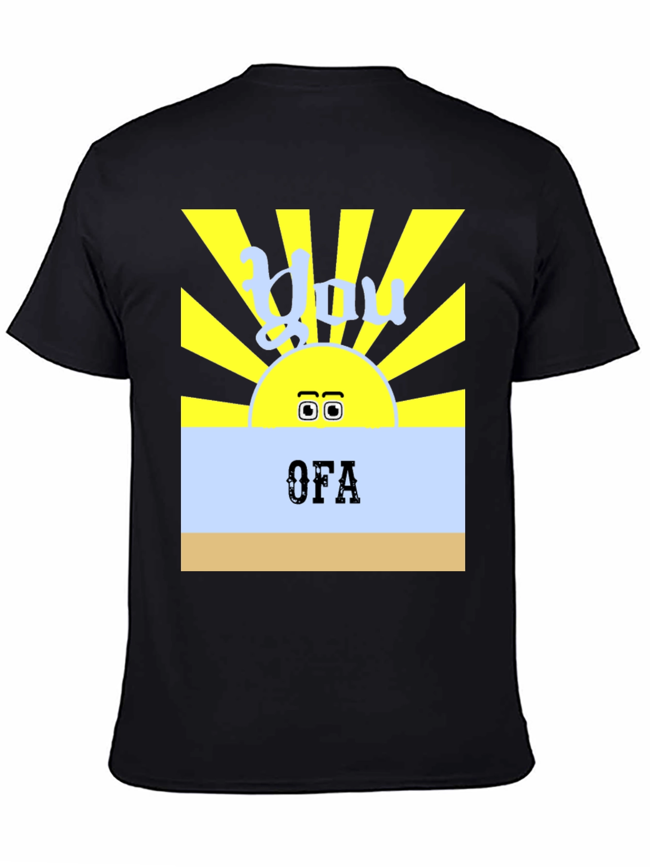 You OFA T-Shirt - Funny Sun Design