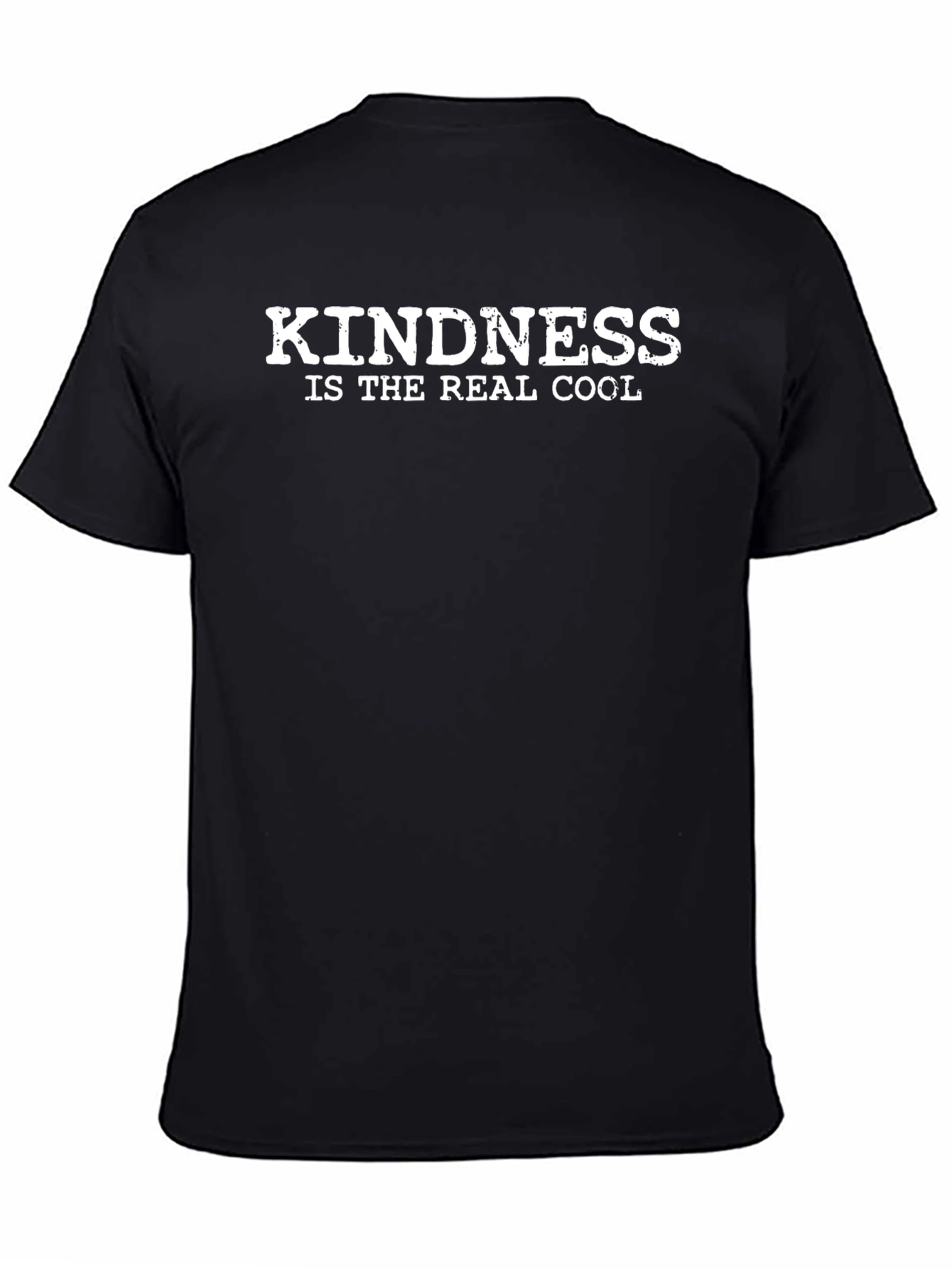 Kindness is The Real Cool Black T-Shirt