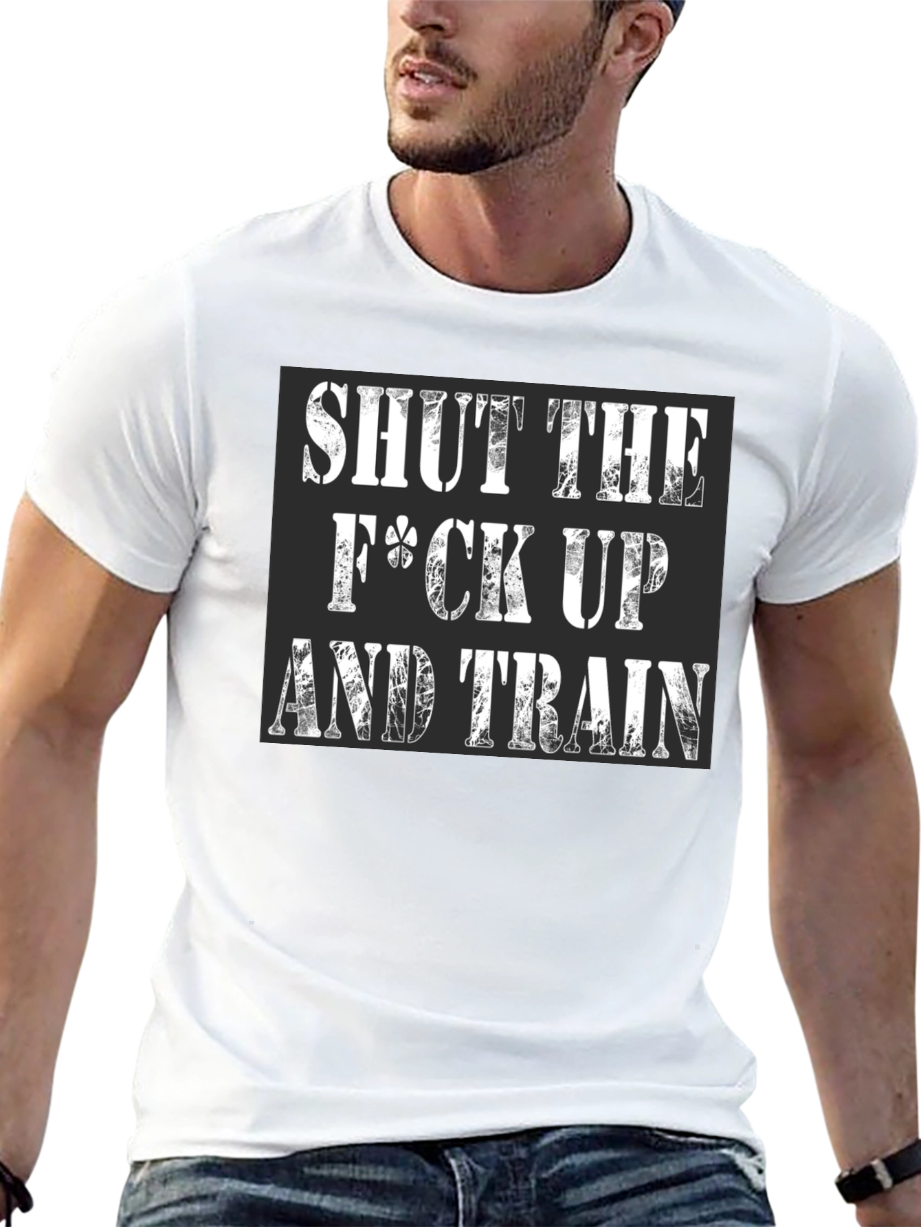 Shut Up and Train T-Shirt - Workout Motivation